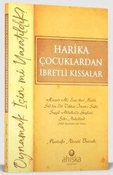 Harika Çocuklardan İbretli Kıssalar - 1