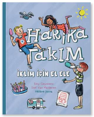 Harika Takım- İklim İçin El Ele - 1