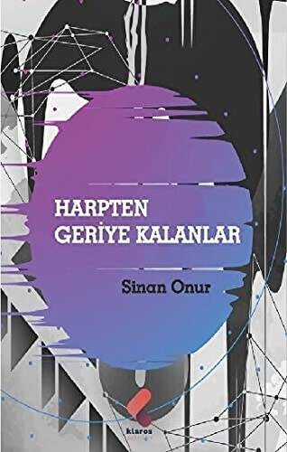 Harpten Geriye Kalanlar - 1