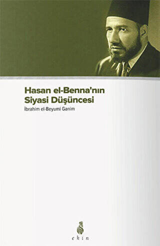 Hasan el-Benna’nın Siyasi Düşüncesi - 1