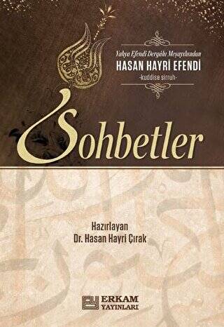 Hasan Hayri Efendi`den Sohbetler - 1