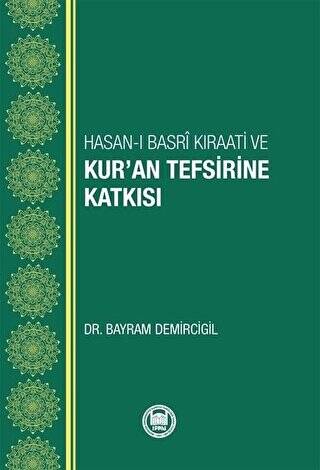 Hasan-ı Basri Kıraati ve Kur’an Tefsirine Katkısı - 1