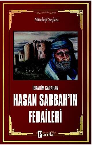 Hasan Sabbah`ın Fedaileri - 1