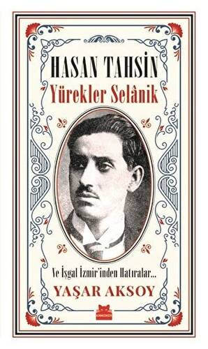 Hasan Tahsin - Yürekler Selanik - 1