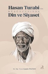 Hasan Turabi’nin Düşüncesinde Din ve Siyaset - 1