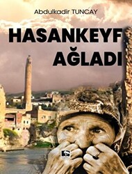 Hasankeyf Ağladı - 1