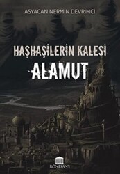 Haşhaşilerin Kalesi Alamut - 1