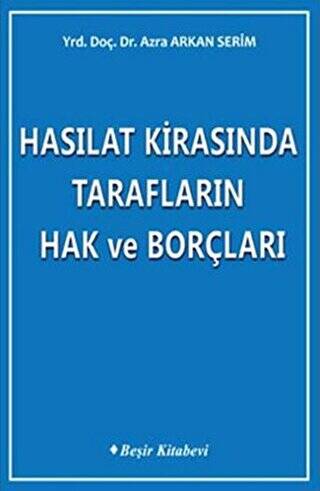 Hasılat Kirasında Tarafların Hak ve Borçları - 1