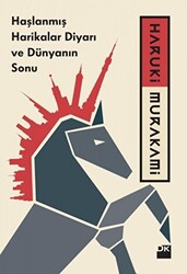 Haşlanmış Harikalar Diyarı ve Dünyanın Sonu - 1