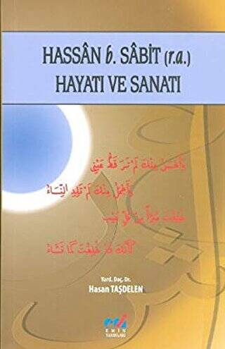 Hassan b. Sabit r.a. Hayatı ve Sanatı - 1