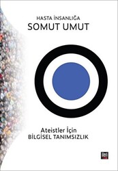 Hasta İnsanlığa Somut Umut - 1