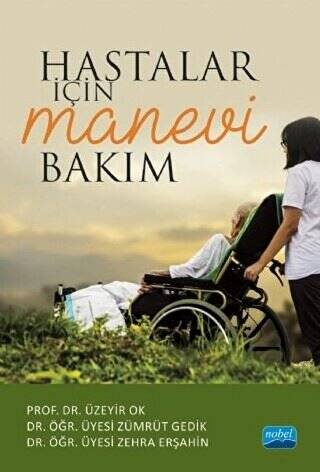 Hastalar İçin Manevi Bakım - 1