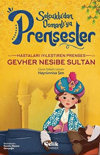 Hastaları İyileştiren Prenses - Gevher Nesibe Sultan - 1