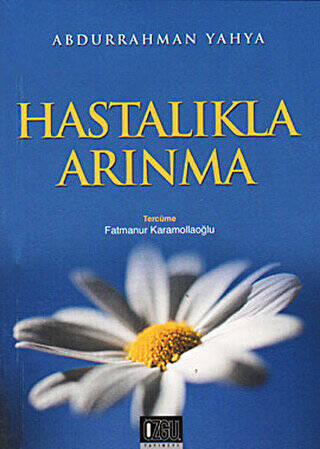 Hastalıkla Arınma - 1