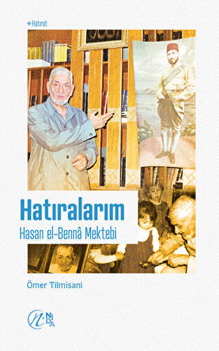 Hatıralarım – Hasan el-Benna Mektebi - 1