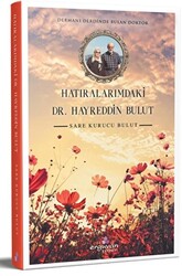 Hatıralarımdaki Dr. Hayreddin Bulut - 1