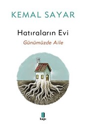 Hatıraların Evi - Günümüzdeki Aile - 1