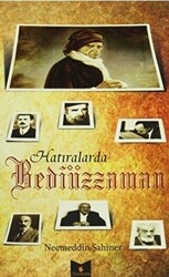 Hatıralarla Bediüzzaman - 1