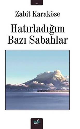 Hatırladığım Bazı Sabahlar - 1