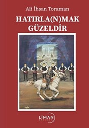 Hatırlanmak Güzeldir - 1