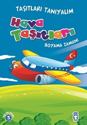 Hava Taşıtları Boyama Zamanı - Taşıtları Tanıyalım - 1