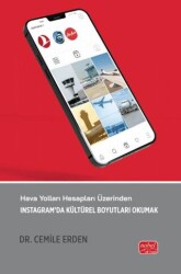 Hava Yolları Hesapları Üzerinden İnstagram’da Kültürel Boyutları Okumak - 1