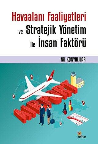 Havaalanı Faaliyetleri ve Stratejik Yönetim İle İnsan Faktörü - 1