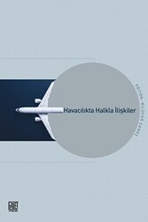 Havacılıkta Halkla İlişkiler - 1