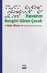 Havanın Rengini Gören Çocuk - 1