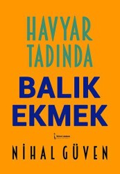 Havyar Tadında Balık Ekmek - 1