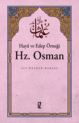 Haya ve Edep Örneği Hz.Osman - 1