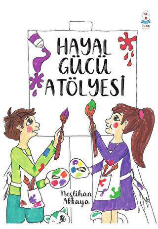 Hayal Gücü Atölyesi - 1