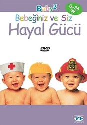 Hayal Gücü - Bebeğiniz ve Siz - 1