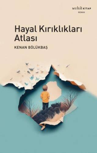 Hayal Kırıklıkları Atlası - 1