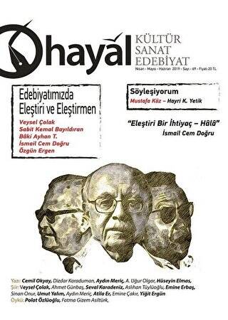 Hayal Kültür Sanat Edebiyat Dergisi Sayı: 69 Nisan-Mayıs-Haziran 2019 - 1