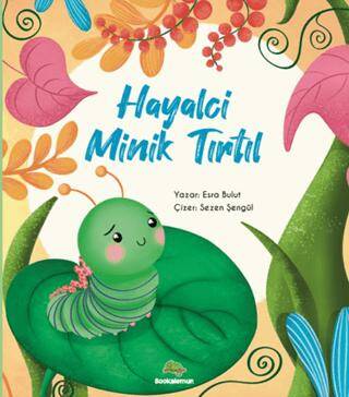 Hayalci Minik Tırtıl - 1