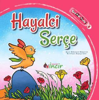 Hayalci Serçe - 1