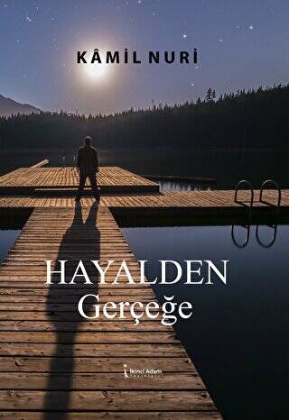 Hayalden Gerçeğe - 1