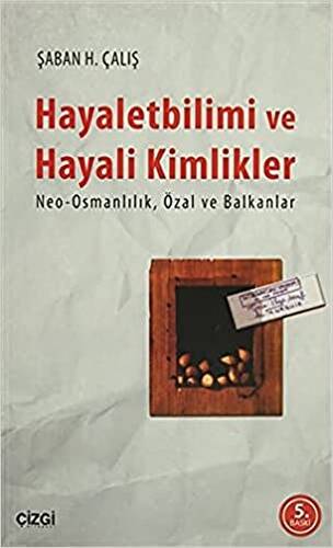 Hayalet Bilimi ve Hayali Kimlikler - 1