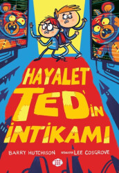 Hayalet Ted’in İntikamı - 1