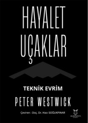 Hayalet Uçaklar Teknik Evrim - 1