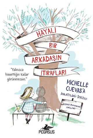 Hayali Bir Arkadaşın İtirafları - 1