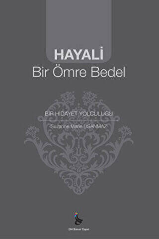 Hayali Bir Ömre Bedel - 1