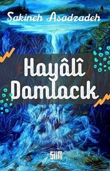 Hayali Damlacık - 1