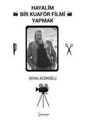 Hayalim Bir Kuaför Filmi Yapmak - 1