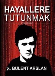 Hayallere Tutunmak - 1