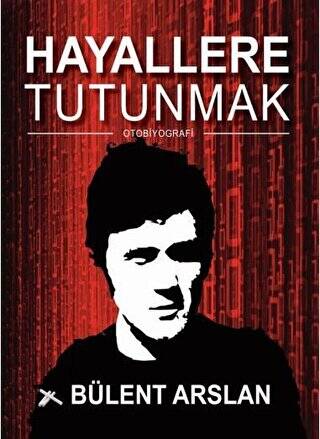 Hayallere Tutunmak - 1