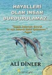 Hayalleri Olan İnsan Durdurulamaz - 1