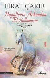 Hayallerin Arkandan El Sallamasın - 1