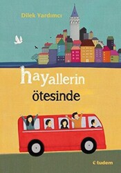 Hayallerin Ötesinde - 1